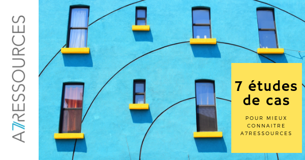 7 études de cas pour connaitre A7ressources